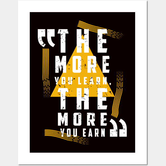 More Learn More Earn Wall Art by BC- One- Shop